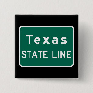 Texas State Line Road Sign Button