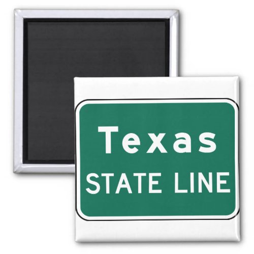Texas State Line Road Sign Magnet