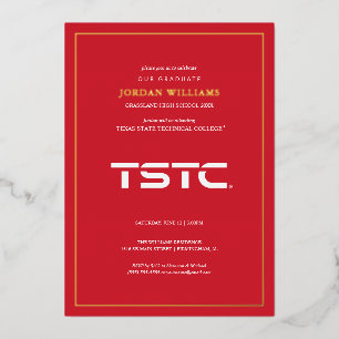 Texas State Technical College Graduation Foil Invitation