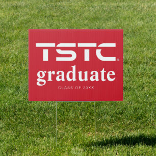 Texas State Technical College Graduation Sign