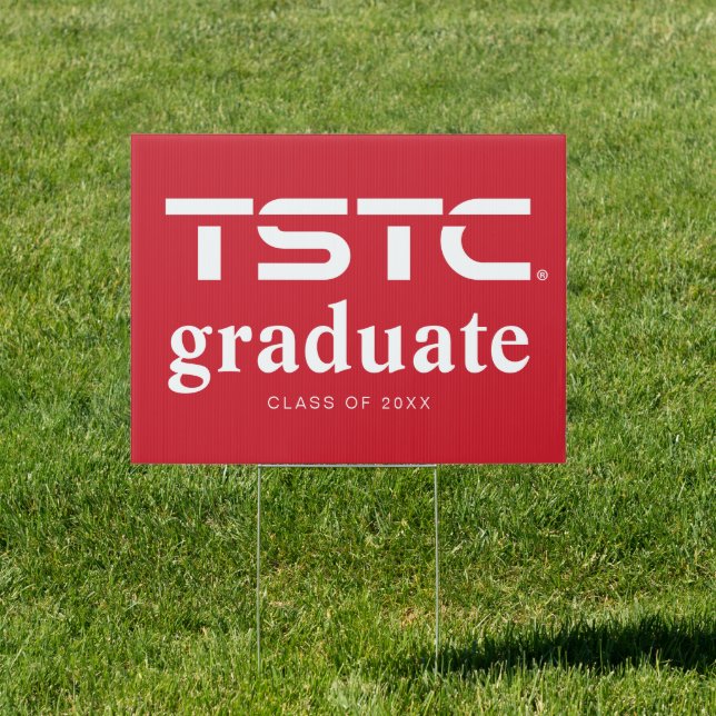 Texas State Technical College Graduation Sign (Insitu)