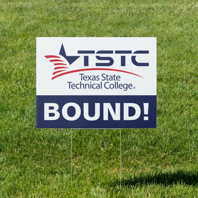 Texas State Technical College Graduation Sign (Insitu)