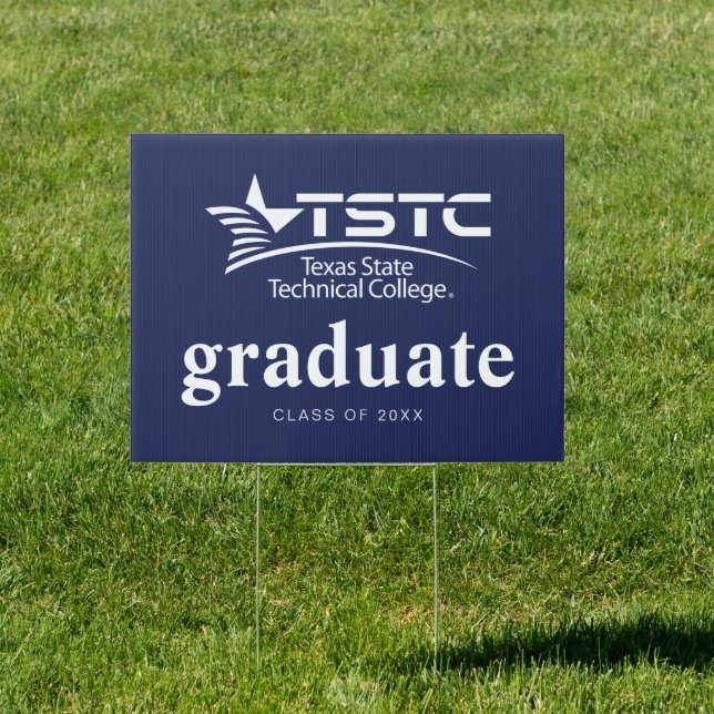 Texas State Technical College Graduation Sign (Insitu)