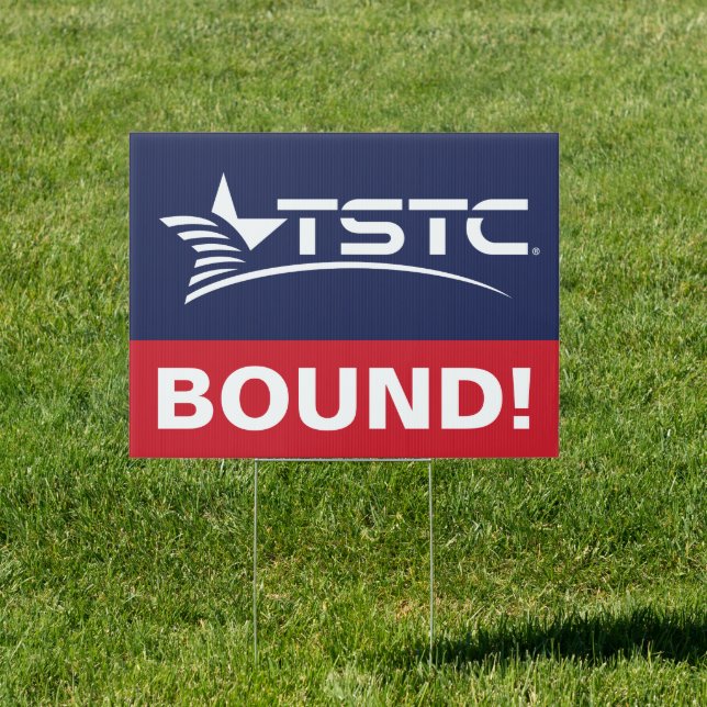 Texas State Technical College Graduation Sign (Insitu)