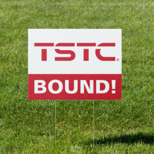 Texas State Technical College Graduation Sign