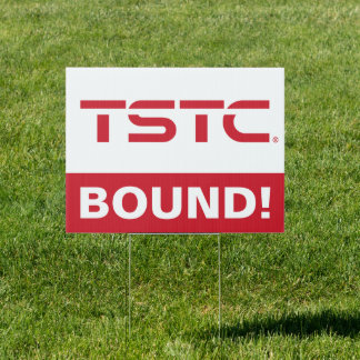 Texas State Technical College Graduation Sign