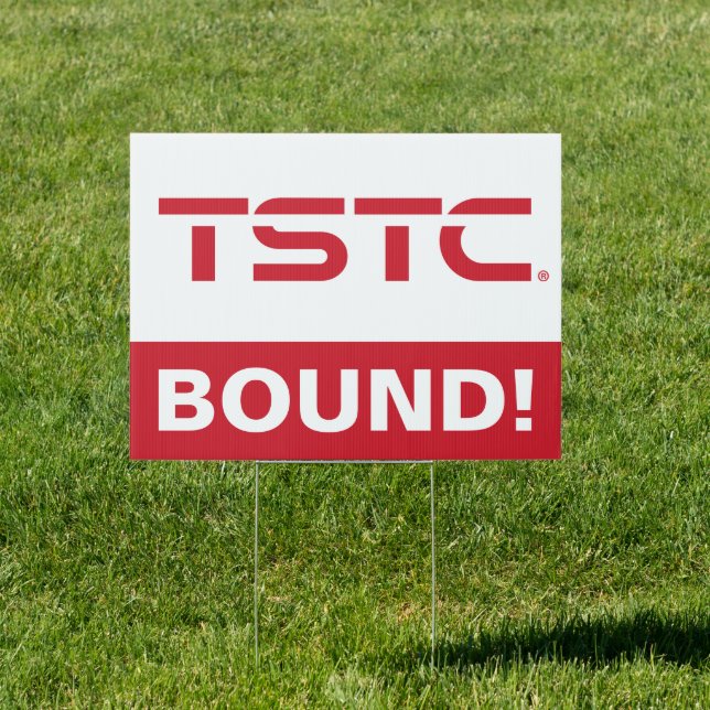 Texas State Technical College Graduation Sign (Insitu)