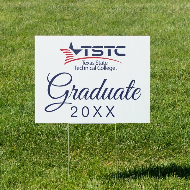 Texas State Technical College Graduation Sign (Insitu)