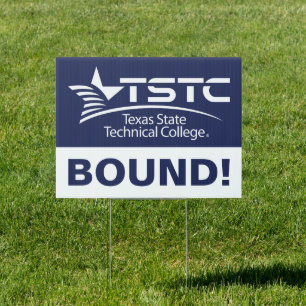 Texas State Technical College Graduation Sign