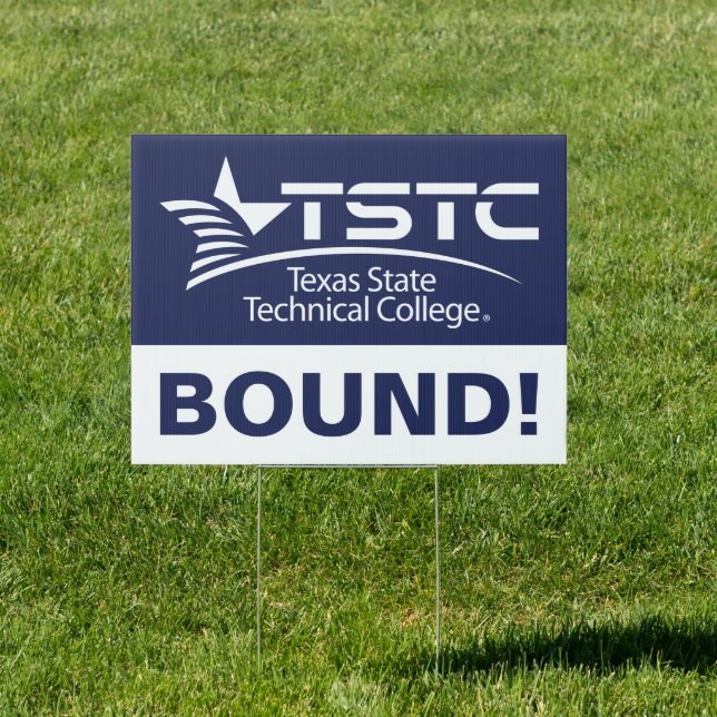 Texas State Technical College Graduation Sign (Insitu)