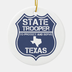 Texas State Trooper To Protect And Serve Ceramic Ornament