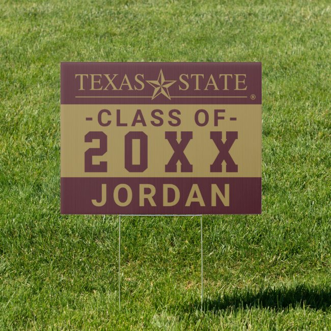 Texas State University Class of Sign
