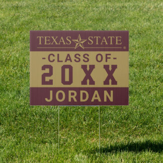 Texas State University Class of Sign