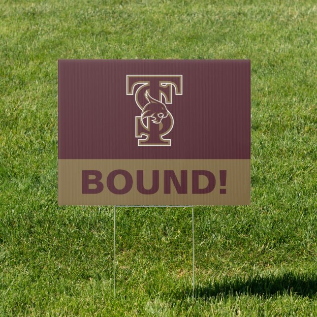 Texas State University | College Bound Sign (Insitu)