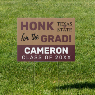 Texas State University Honk for the Grad Sign