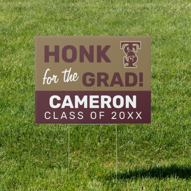 Texas State University | Honk for the Grad Sign (Insitu)