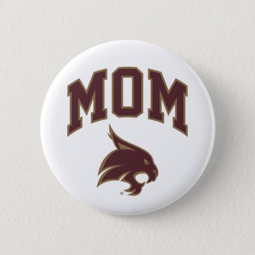 Texas State University Mom Button