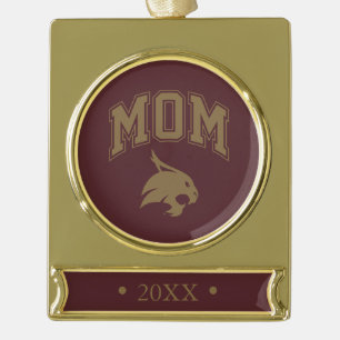 Texas State University Mom Gold Plated Banner Ornament
