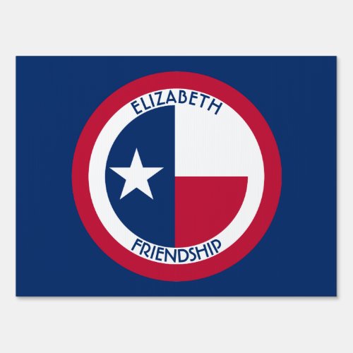 Texas The Lone Star Personalized Flag Yard Sign