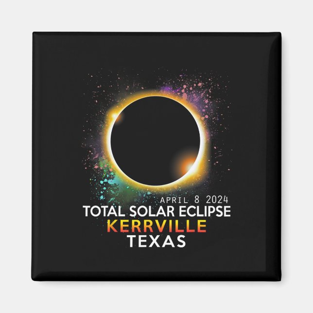 Texas Totality Total Solar Eclipse April 8 2024  Magnet (Front)