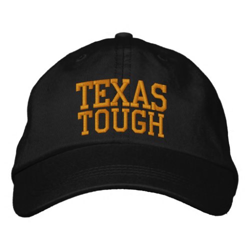 Texas Tough Embroidered Baseball Cap