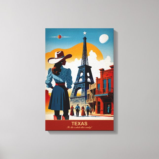 Texas Travel: It's Like A Whole Other Country Canvas Print (Front)