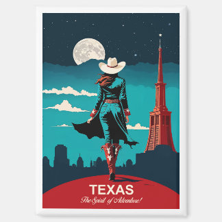 Texas Travel: The Spirit of Adventure Magnet