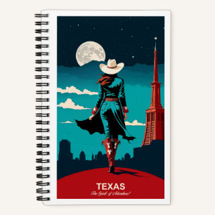 Texas Travel: The Spirit of Adventure Notebook