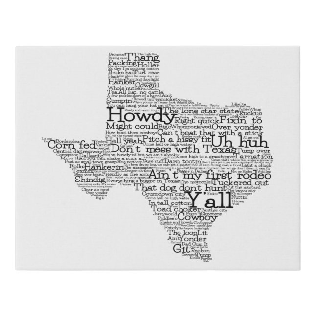 Texas USA Slang Word Art Map Faux Canvas Print (Front)