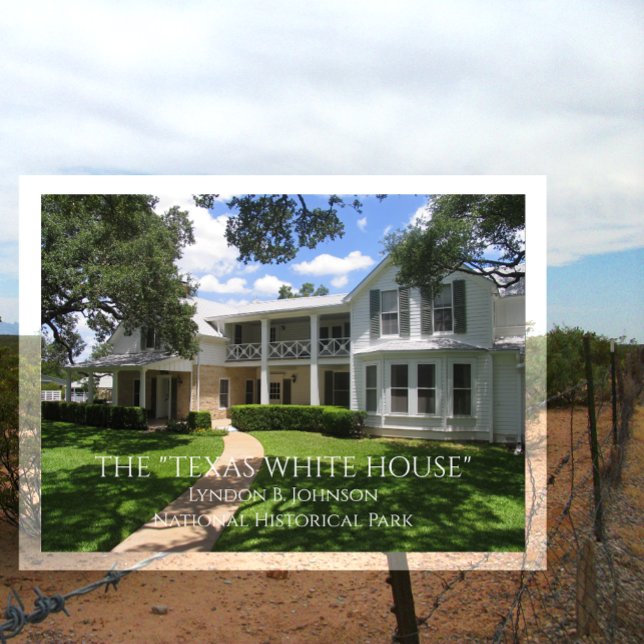 Texas White House, Lyndon B. Johnson NHP Postcard (Creator Uploaded)