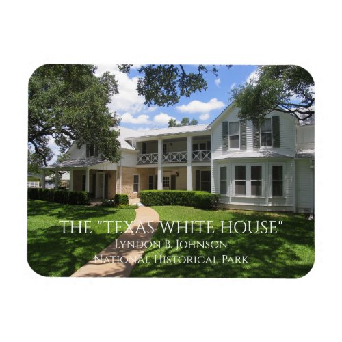 Texas White House Lyndon B Johnson NHP Postcard Magnet