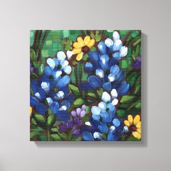 "texas Wildflowers - Bluebonnets" Canvas Print by JustBeeNMeBoutique at Zazzle