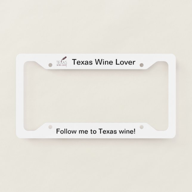 Texas Wine Lover license plate frame (Front)