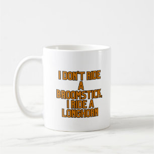 Texas Witchy Humor Coffee Mug