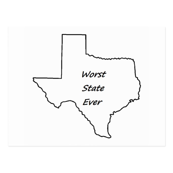 Texas Worst State Ever Post Cards