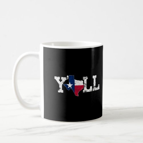 Texas YAll Texas Shaped Flag Grunge Texas Shape Coffee Mug