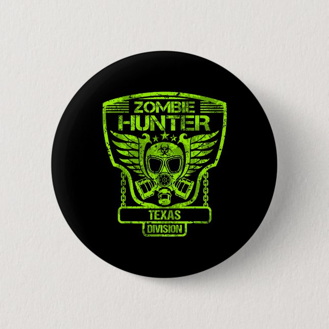 Texas Zombie Hunter  Button (Front)