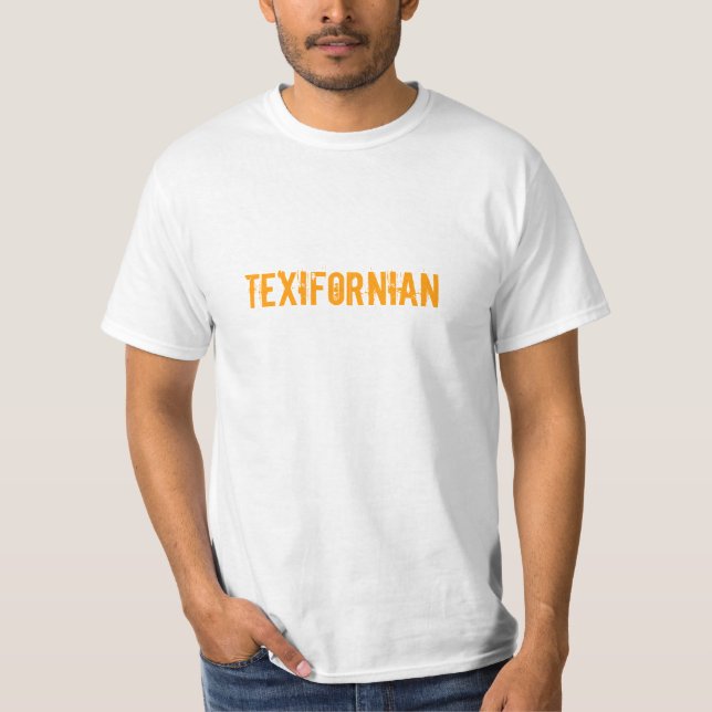 TEXIFORNIAN T-Shirt (Front)