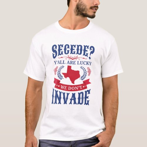 Texit Funny Texas Pride Secession T_Shirt