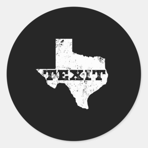 Texit _ Nation of Texas _ Texans for Secession Classic Round Sticker