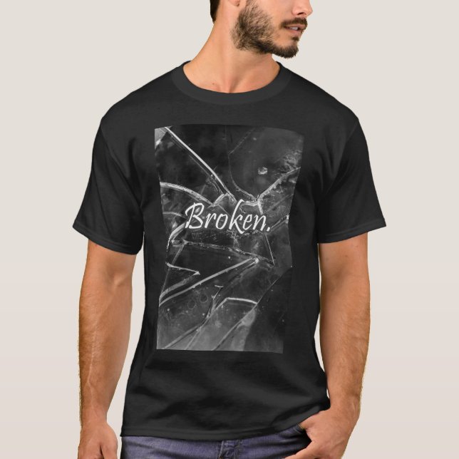 Text broken in black broken glass background T-Shirt (Front)