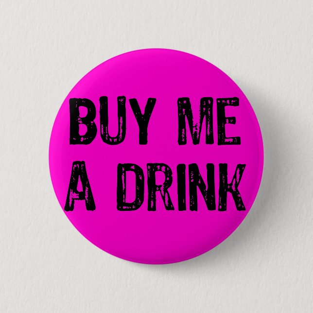 Text- Buy Me A Drink- Black -Pink Button (Front)