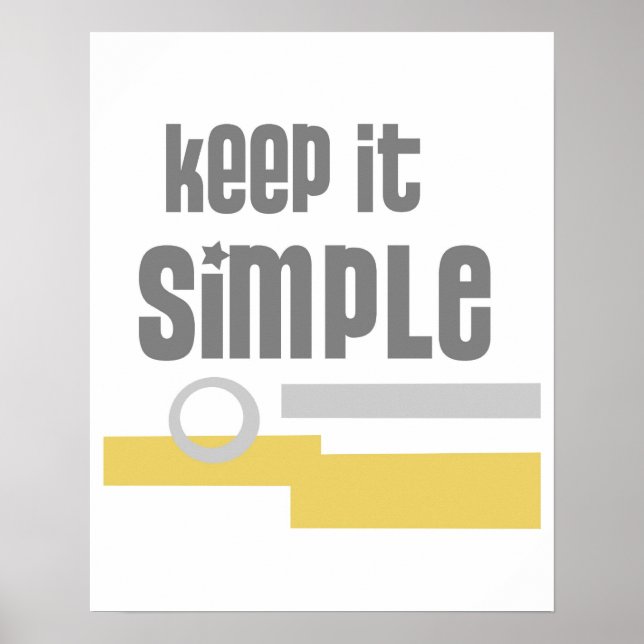 text design poster Keep It Simple gray and yellow (Front)