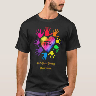 Text Free Driving Awareness Hands Text Free Drivin T-Shirt