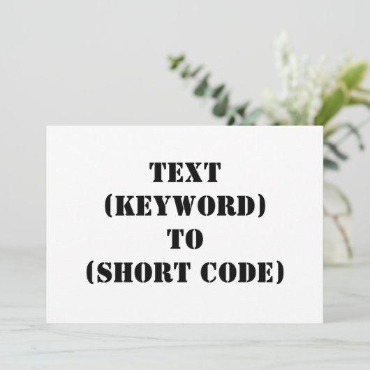 TEXT (KEYWORD) TO (SHORT CODE) (Standing Front)