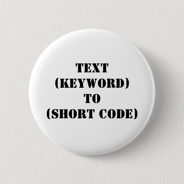 TEXT (KEYWORD) TO (SHORT CODE) BUTTON (Front)