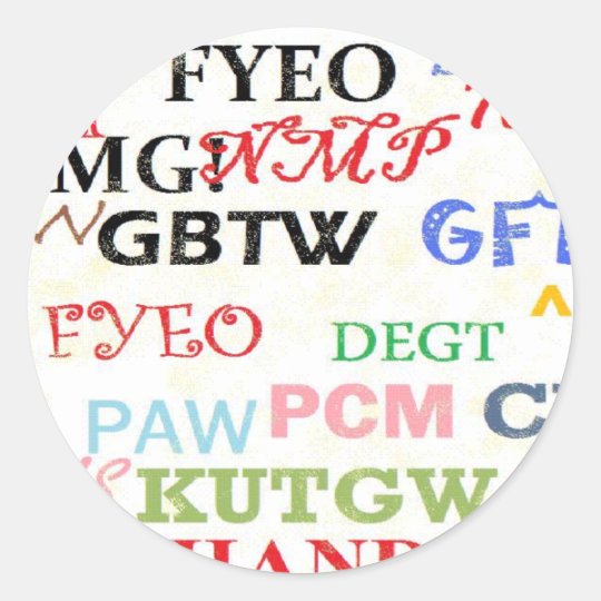 Text Lingo Abbreviations Classic Round Sticker