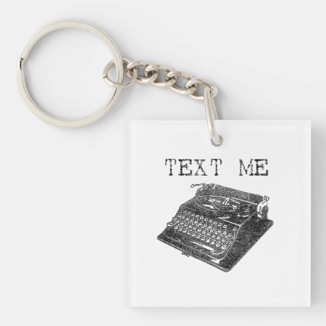 Text Me Antique Typewriter illustration Keychain (Front)