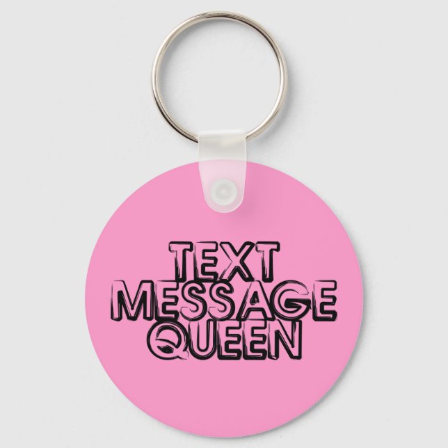 Text Message Queen Keychain (Front)