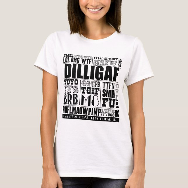 Text messaging slang T-Shirt (Front)